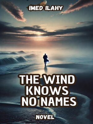 cover image of The Wind Knows No Names